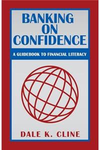Banking on Confidence