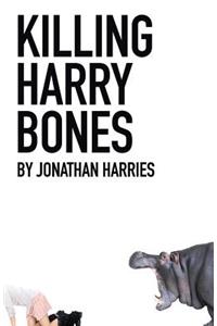 Killing Harry Bones