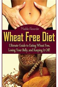 Wheat Free Diet