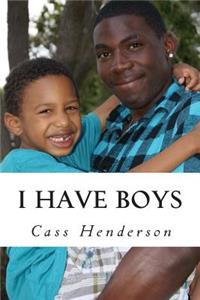 I Have Boys