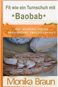 Fit wie ein Turnschuh mit Baobab