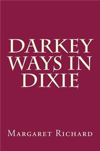 Darkey Ways in Dixie
