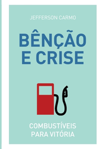 Bênção e Crise