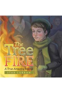 The Tree Fire