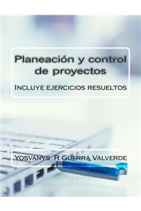 Planeación y control de proyectos