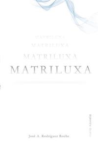 Matriluxa