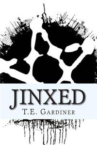 Jinxed