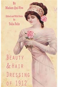 Beauty and Hair Dressing of 1912