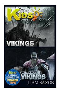 A Smart Kids Guide to Vikings and Voracious Vikings
