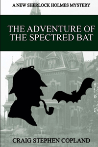 Adventure of the Spectred Bat