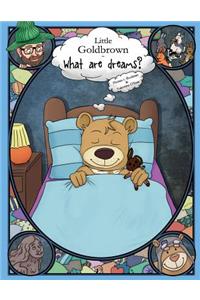 Little Goldbrown - What are dreams?