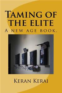 Taming of the elite