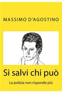 Si Salvi Chi Può