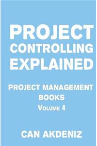 Project Controlling Explained