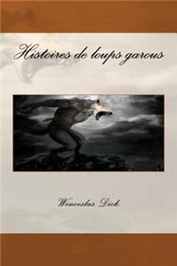 Histoires de loups garous