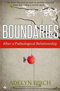 Boundaries After a Pathological Relationship