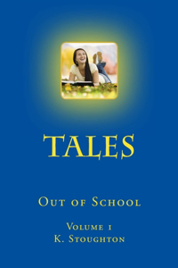 Tales Out of School