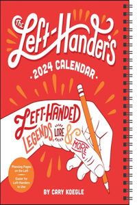 Left-Hander's 12-Month 2024 Weekly Planner Calendar