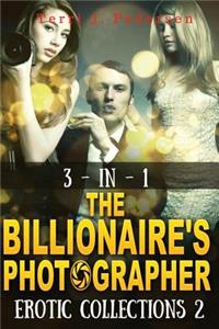 3-In-1 The Billionaire's Photographer Erotic Collections 2