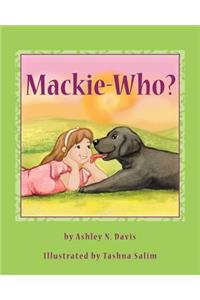 Mackie-Who?