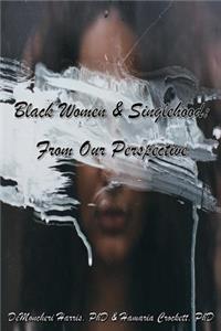 Black Women and Singlehood