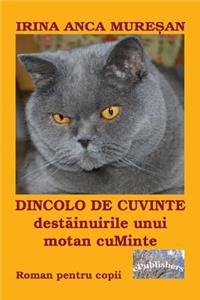 Dincolo de Cuvinte - Destainuirile Unui Motan Cuminte