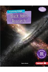 Cutting-Edge Black Holes Research