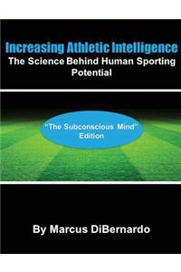 Increasing Athletic Intelligence