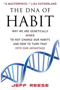 DNA of Habit