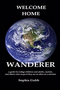 Welcome Home, Wanderer