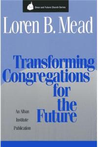 Transforming Congregations for the Future