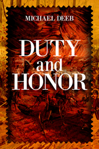 Duty and Honor