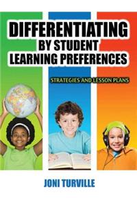 Differentiating by Student Learning Preferences