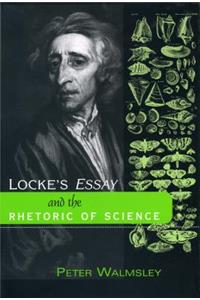 Locke's Essay and the Rhetoric of Science