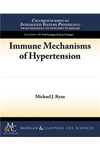 Immune Mechanisms of Hypertension