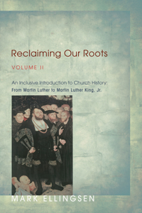 Reclaiming Our Roots, Volume II