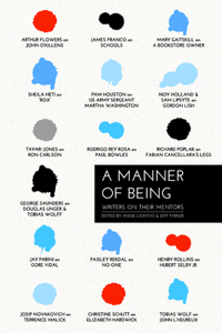 Manner of Being: Writers on Their Mentors