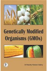 Genetically Modified Organisms (Gmos)