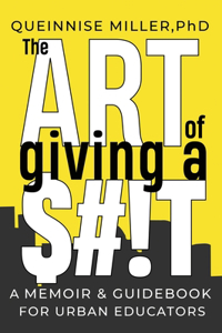 Art of Giving A $#!T