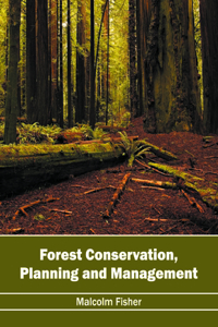 Forest Conservation, Planning and Management