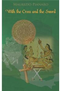 With the Cross and the Sword