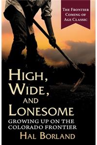 High, Wide and Lonesome