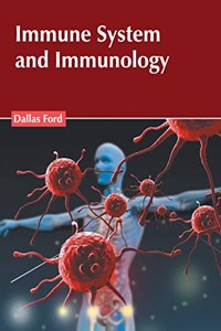 Immune System and Immunology