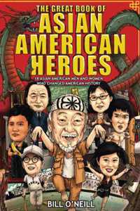 Great Book of Asian American Heroes