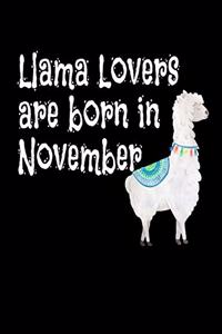 Llama Lovers are born in November