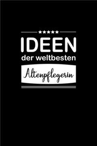 Ideen der weltbesten Altenpflegerin