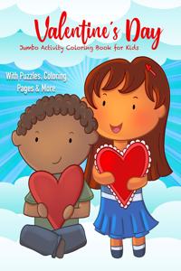 Valentine's Day Jumbo Activity Coloring Book for Kids