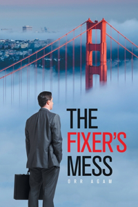 Fixer's Mess