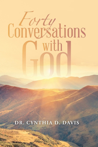 Forty Conversations with God