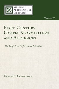 First-Century Gospel Storytellers and Audiences